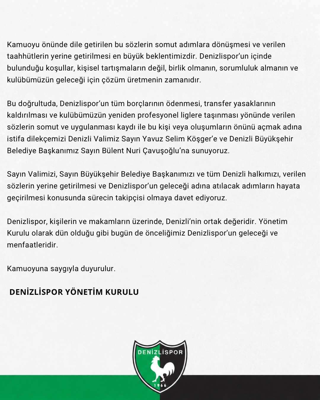 Denizlispor y&ouml;netiminden istifa kararı