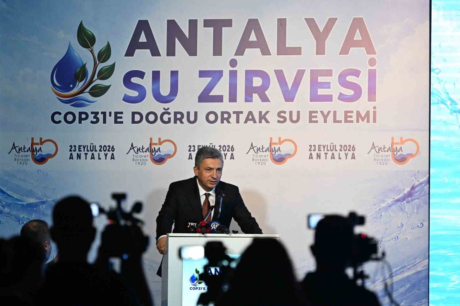 Antalya&rsquo;nın suyu zirvede konuşuldu