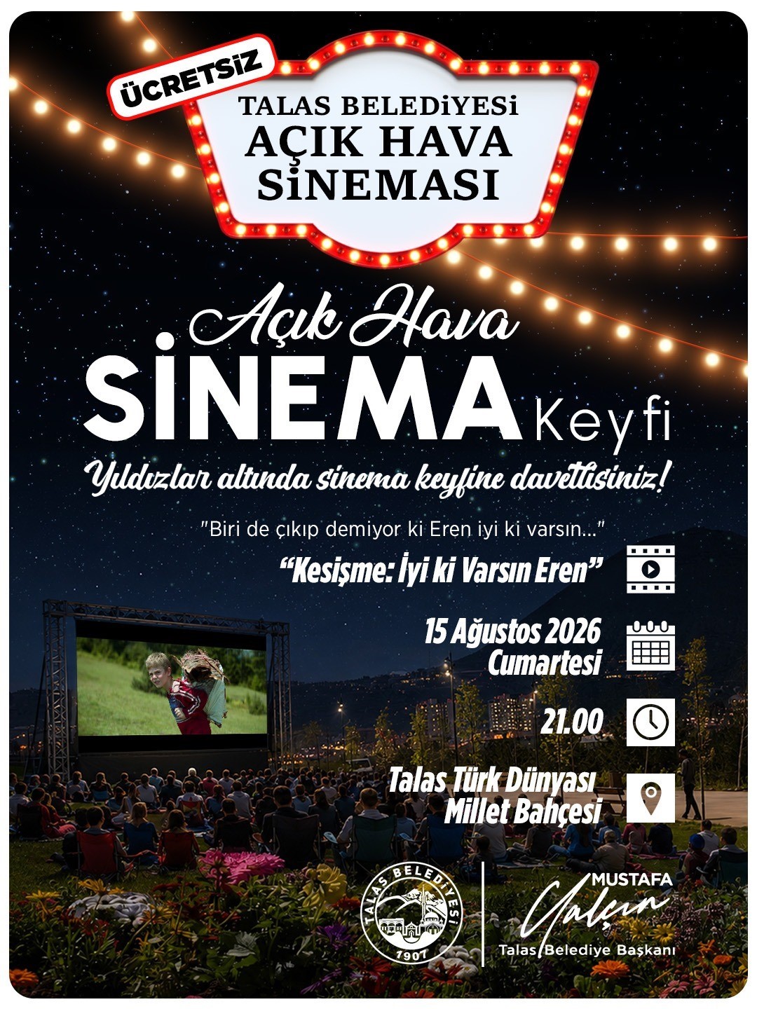 Talas’ta açık hava sinemasında sırada ’Eren’ var