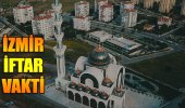 İzmir İftar Vakti 11 Mayıs Cumartesi: Diyanete Göre İzmir'de İftar Saat Kaçta?