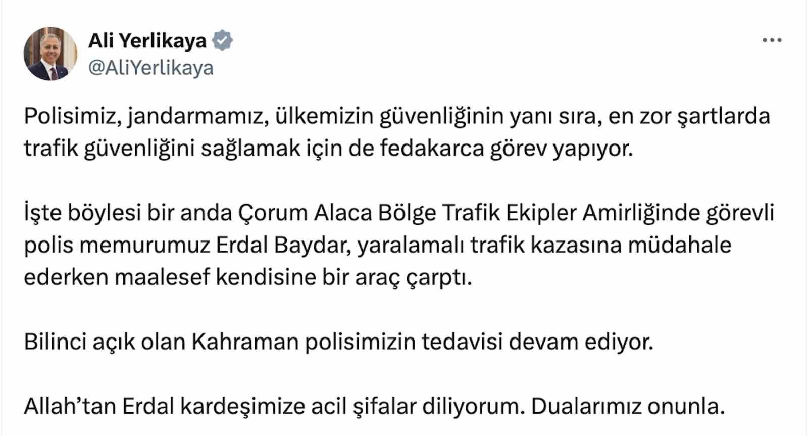 İ&ccedil;işleri Bakanı Yerlikaya&rsquo;dan kamyonun &ccedil;arptığı polis memuru i&ccedil;in &rsquo;ge&ccedil;miş olsun&rsquo; paylaşımı
