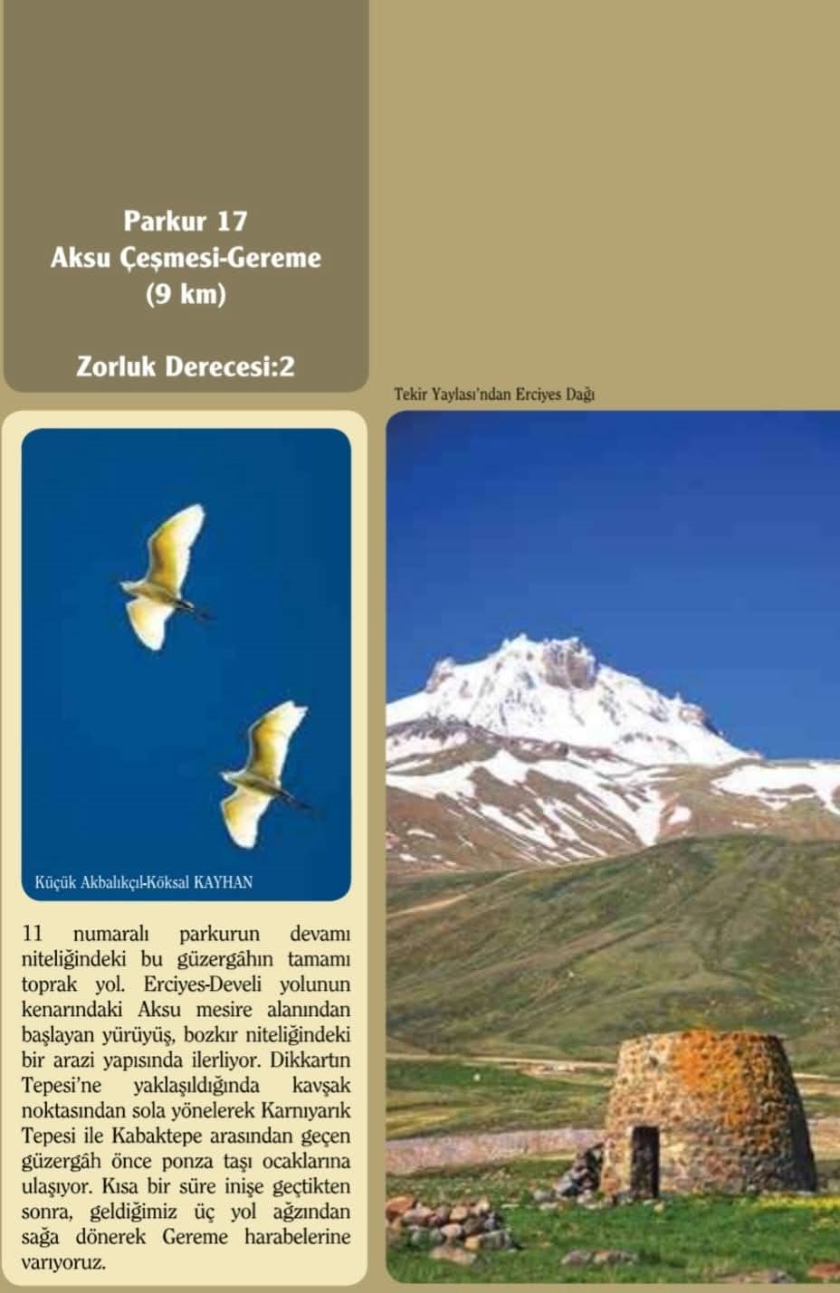 Erciyes Dağı&rsquo;ndaki y&uuml;r&uuml;y&uuml;ş rotaları, ziyaret&ccedil;ilere keyifli anlar yaşatıyor
