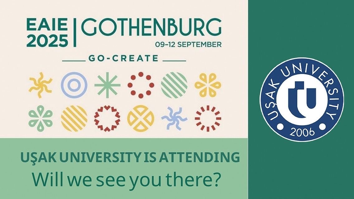 Uşak &Uuml;niversitesi, EAIE 2025 Konferans ve Fuarına katılacak
