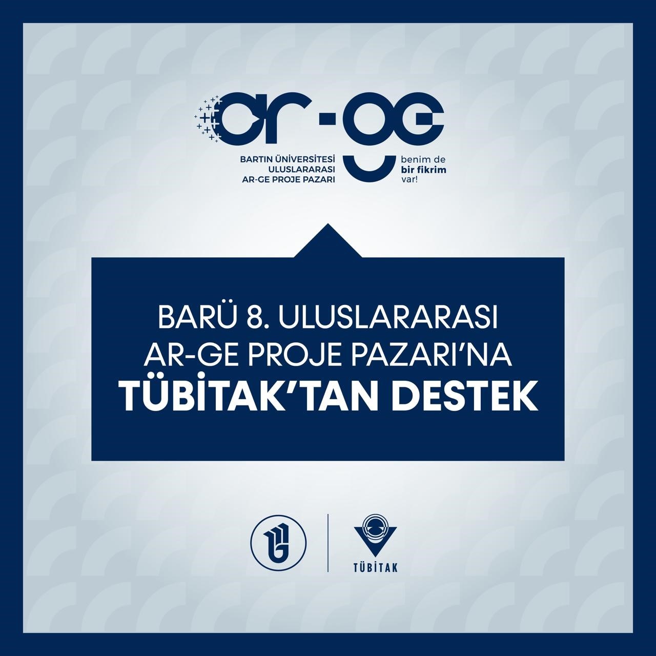 BARÜ 8. Uluslararası Ar-Ge Proje Pazarı’na stratejik destek