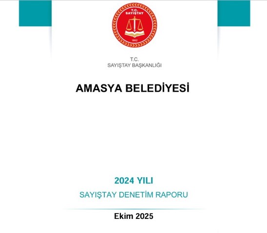 Sayıştay’ın Amasya Belediyesi raporu: Mevzuata aykırı işlemler