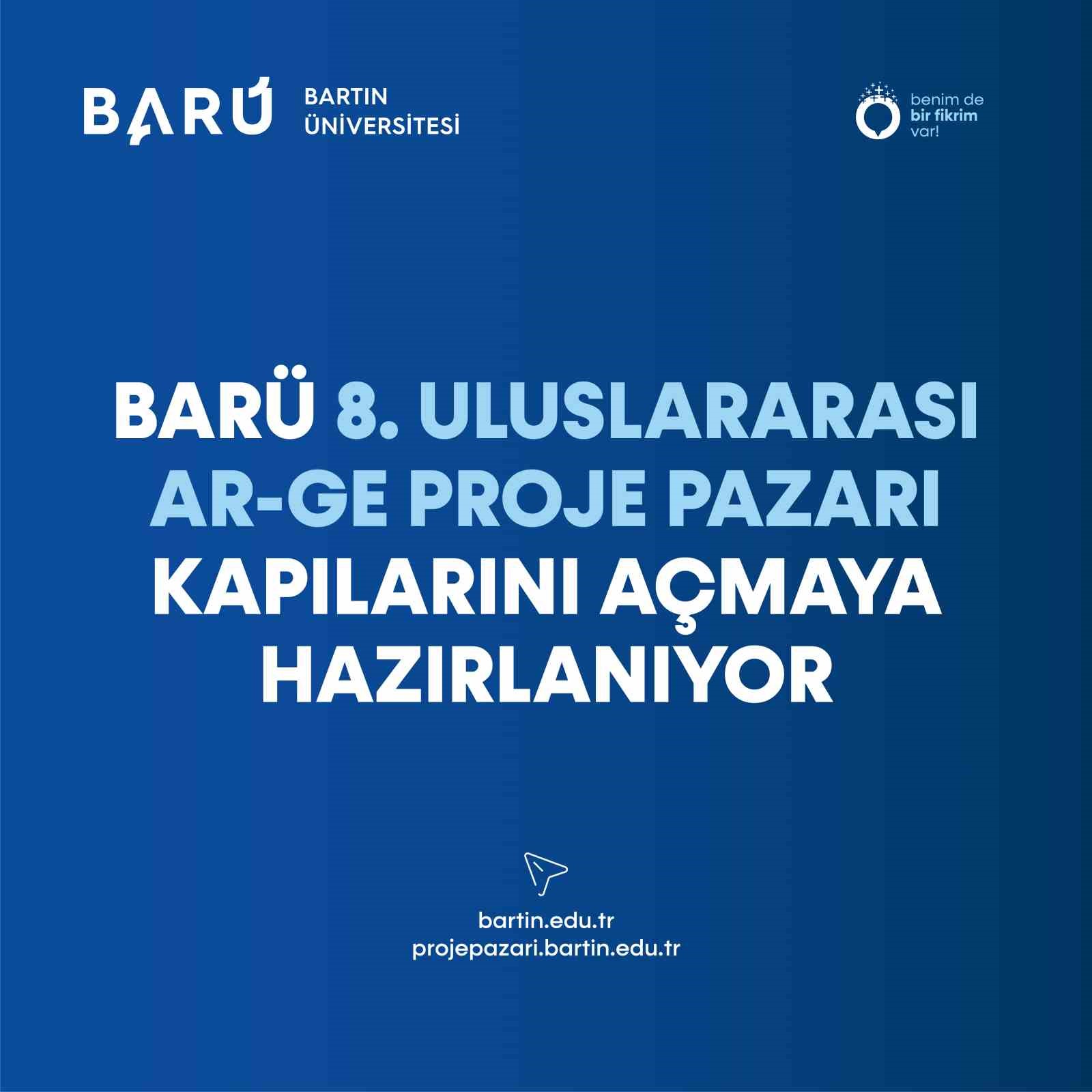 BARÜ 8. Uluslararası Ar-Ge Proje Pazarı kapılarını açmaya hazırlanıyor
