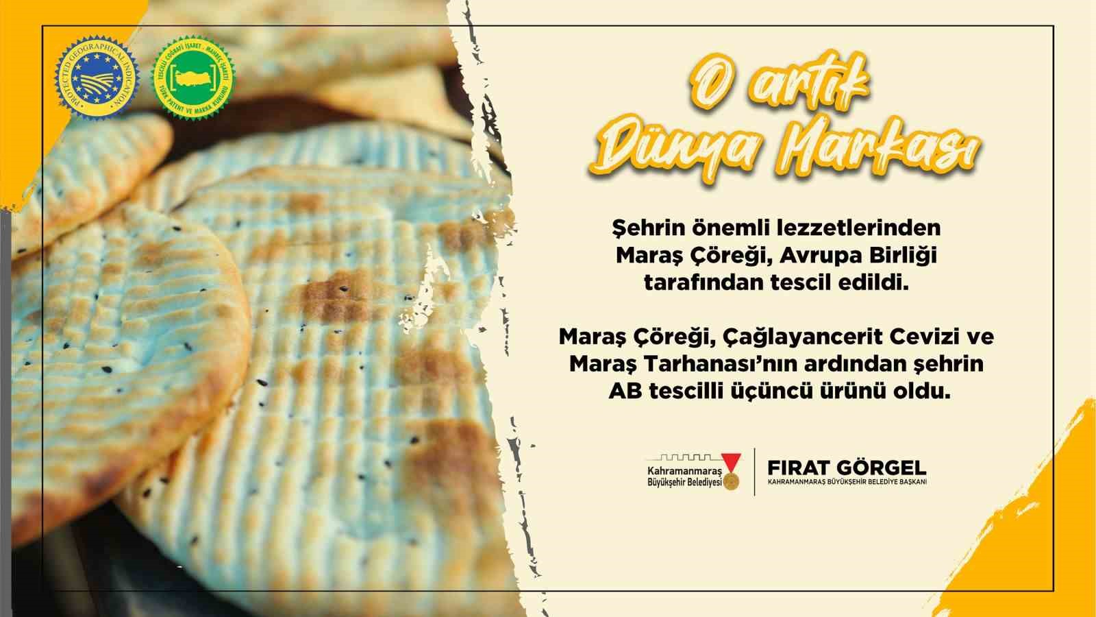 Maraş Çöreği AB tescili aldı
