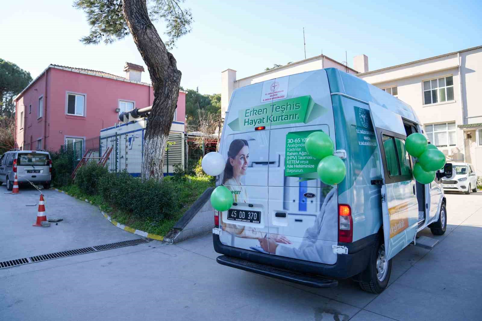 Manisa&rsquo;da rahim ağzı kanseri tarama aracı hizmete girdi
