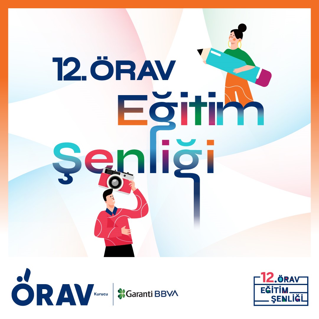 12. &Ouml;RAV Eğitim Şenliği başlıyor
