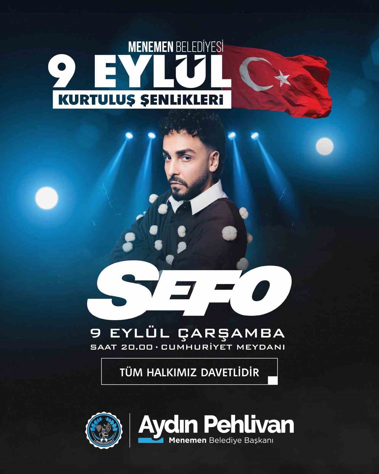 Menemen’de kurtuluş coşkusu Sefo ile yaşanacak