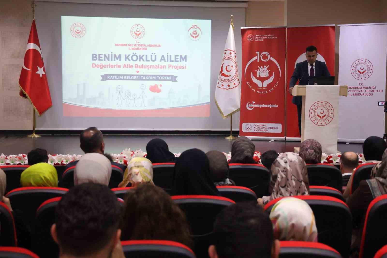 Erzurum’da "Benim köklü ailem" projesinde sertifika heyecanı