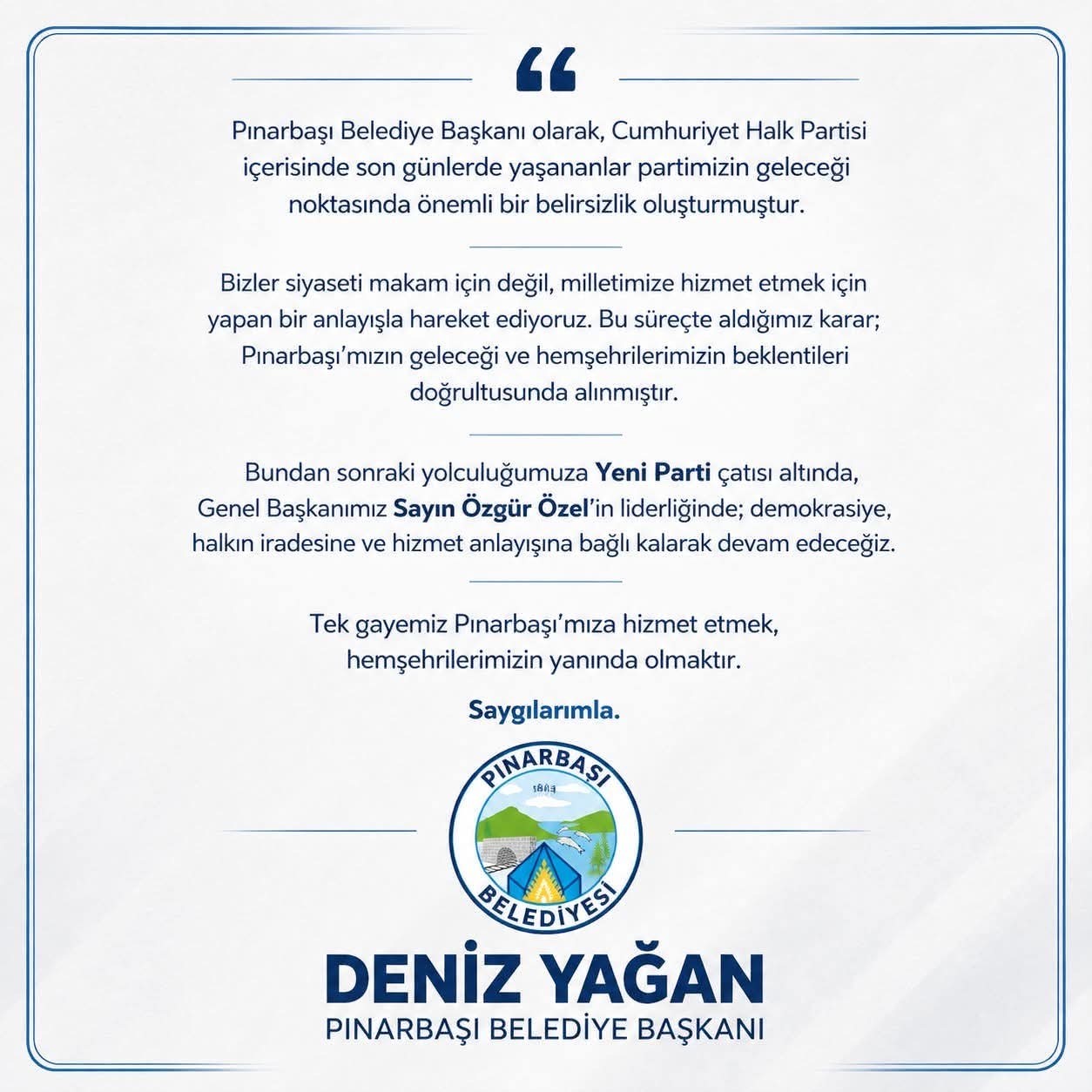 Pınarbaşı Belediye Başkanı Deniz Yağan, Yeni Parti’ye geçti