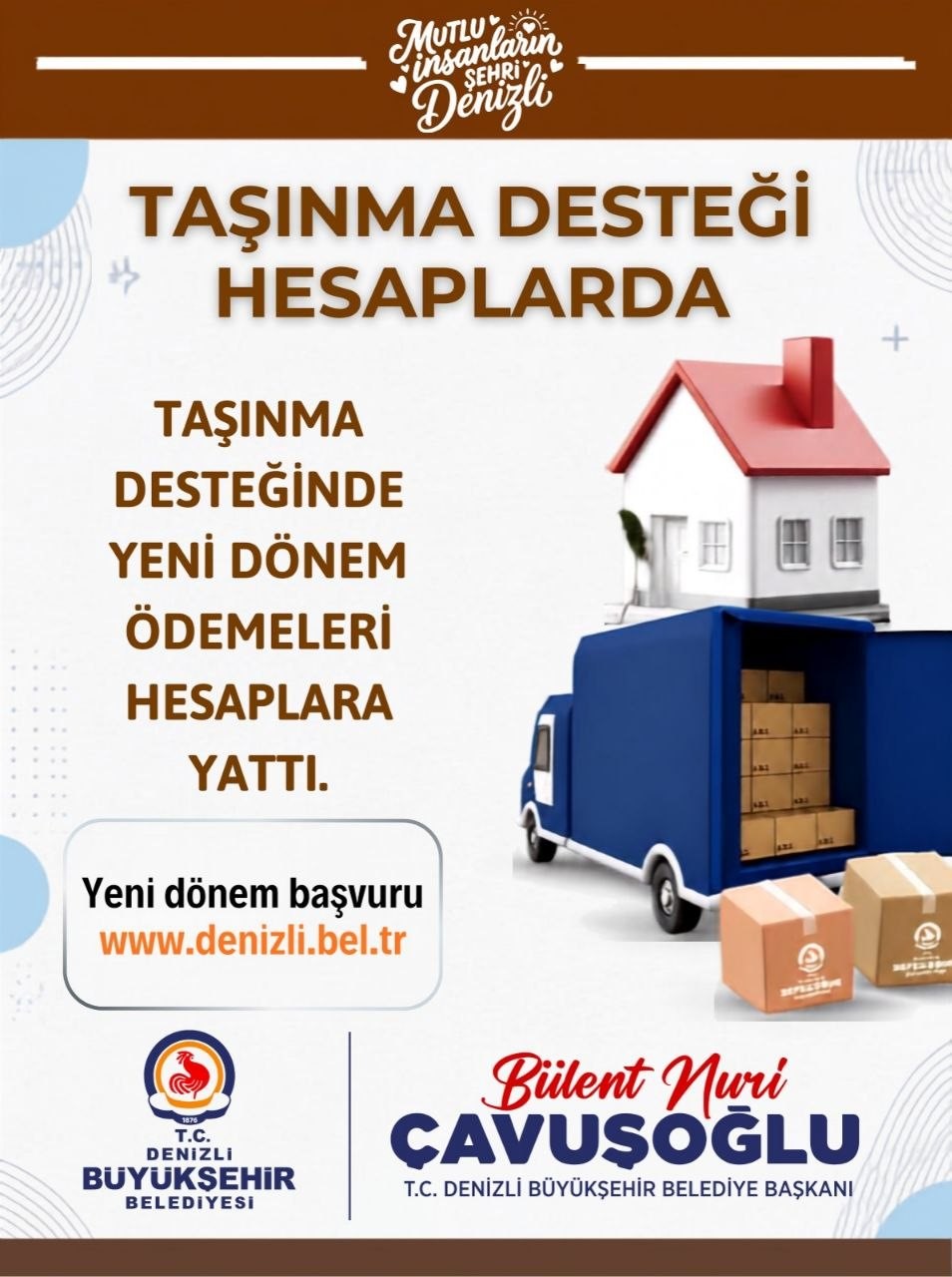 Denizli B&uuml;y&uuml;kşehrin taşınma desteği hesaplara yatırıldı