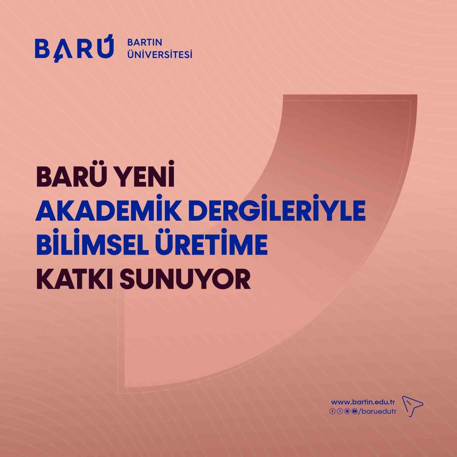 BARÜ yeni akademik dergileriyle bilimsel üretime katkı sunuyor