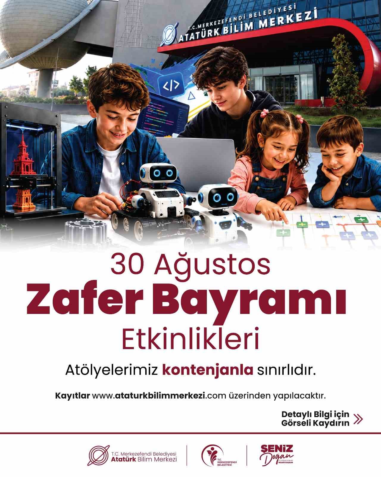 Merkezefendi&rsquo;de Zafer Bayramı Coşkusu Bilimle Buluşuyor