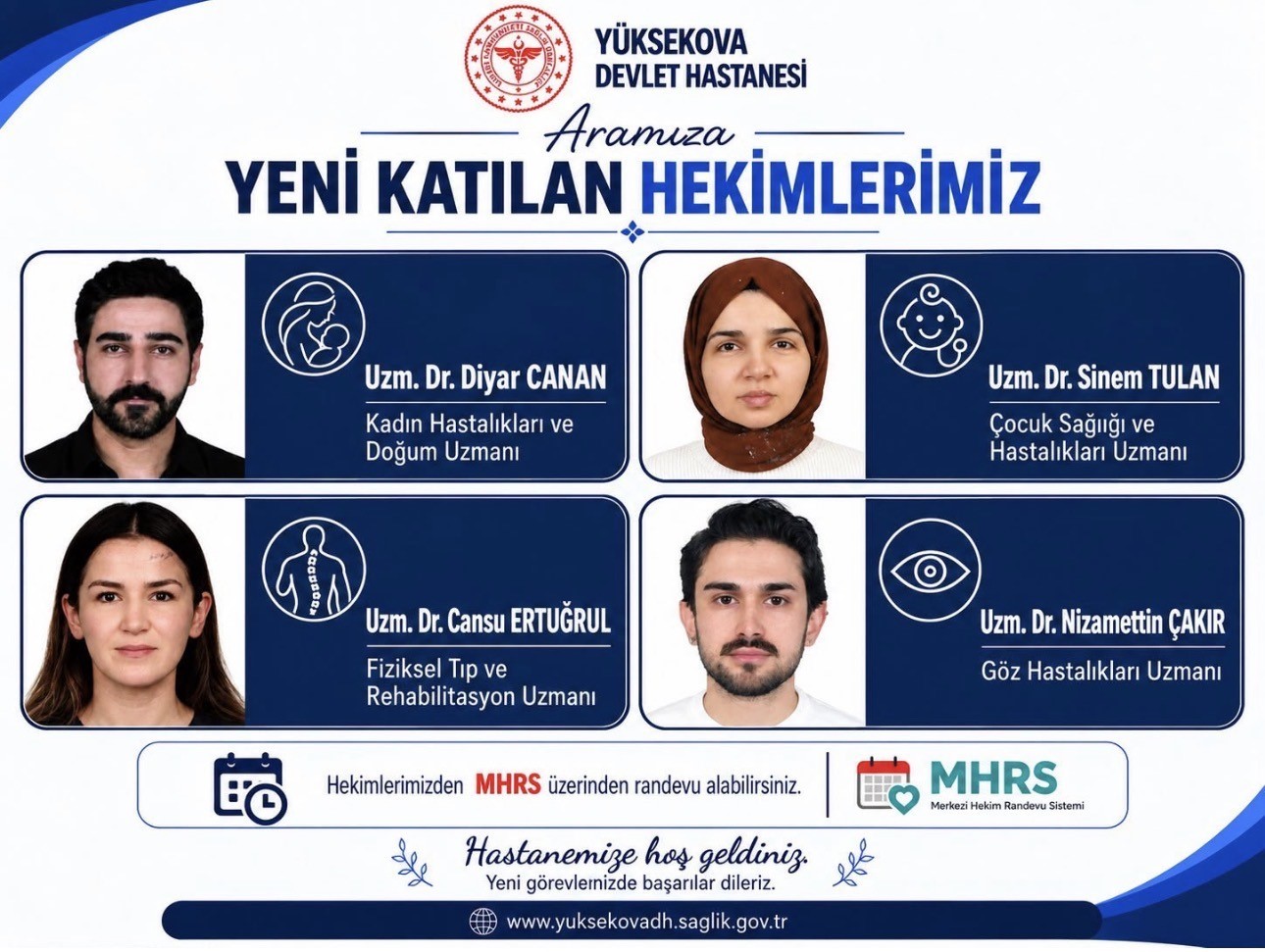 Yüksekova’ya atanan 4 hekim göreve başladı