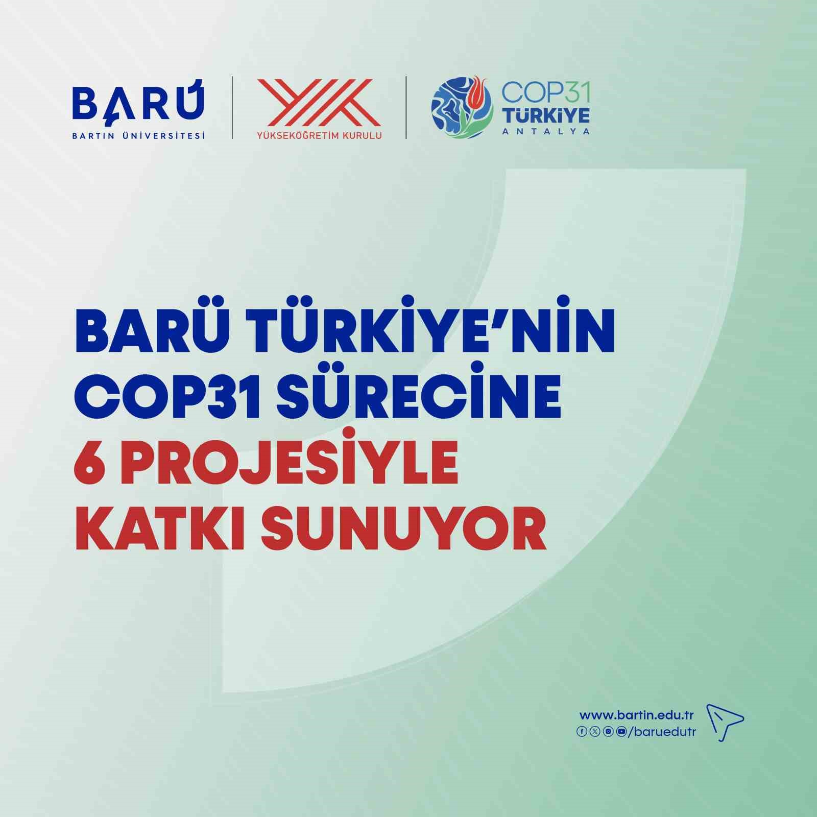 BAR&Uuml; T&uuml;rkiye&rsquo;nin COP31 s&uuml;recine 6 projesiyle katkı sunuyor