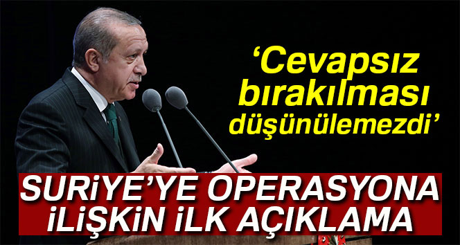 Erdoğandan Suriye açıklaması