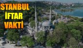 İstanbul İftar Vakti 11 Mayıs Cumartesi: Diyanete Göre İstanbul'da İftar Saat Kaçta?